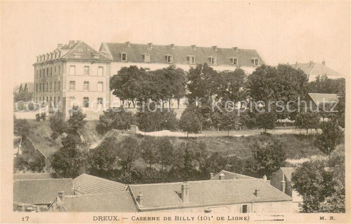 Dreux 28 Caserne de Billy 101e de Ligne