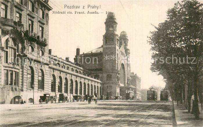 Praha Prahy Prague Nadrazi cis. Frant. Josefa m. Strassenbahnen
