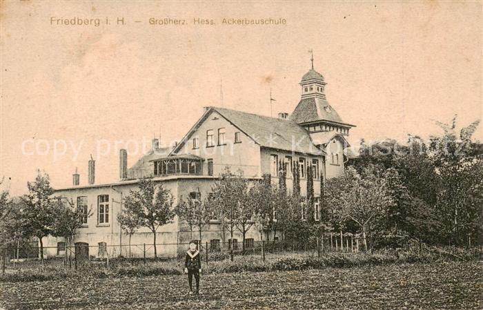 Friedberg Hessen Grossherz. Hess. Ackerbauschule Aussenansicht