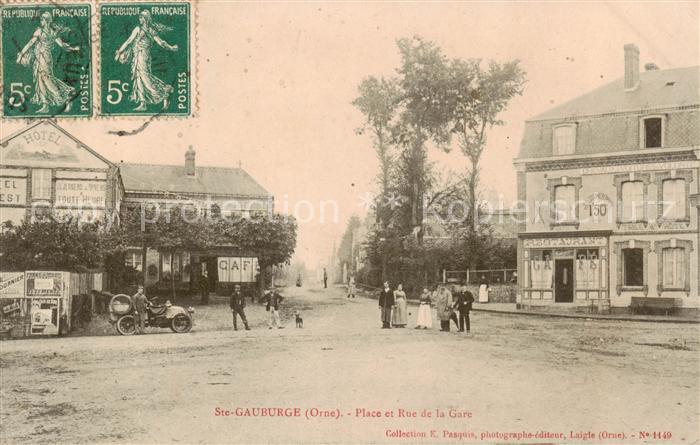 Ste-Gauburge-Sainte-Colombe 61 Orne Place et Rue de la Gare
