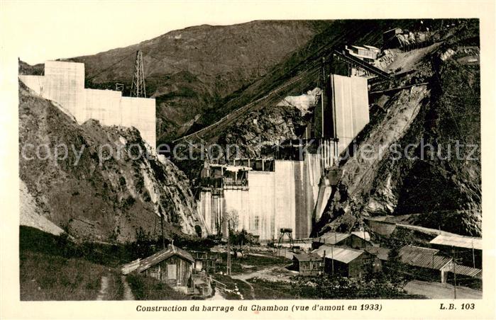Chambon Le Barrage du 38 Isere Construction du barrage du Chambon