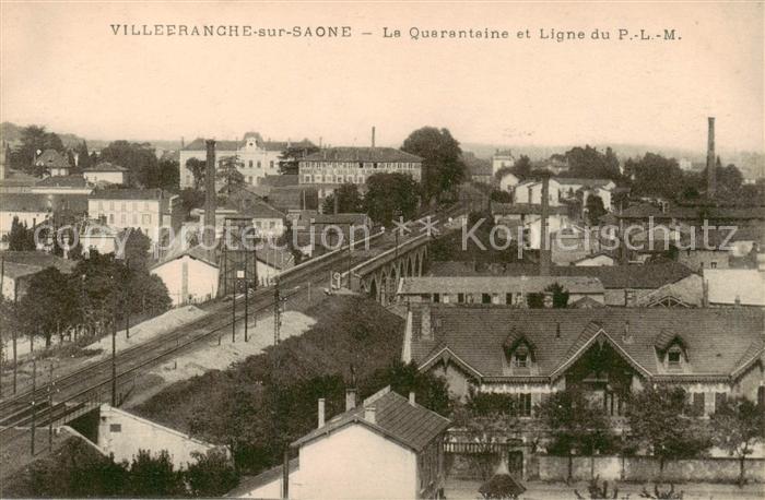 Villefranche-sur-Saone 69 Rhone La Quarantaine et Lignw du P.-L.-M.