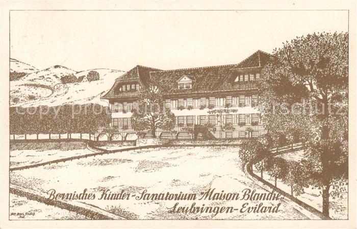 Leubringen Biel BE Bornisches Kindersanatorium Maison Blanche Kuenstlerkarte