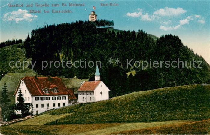 Etzel 1098m SZ Gasthof und Kapelle zum St. Meinhard Etzel Kulm