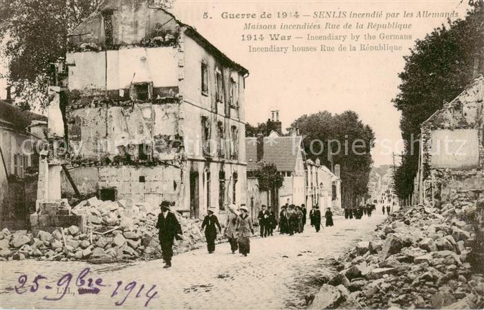 Senlis 60 Oise Incendie par les Allemands Maisons incendiees Rue de la Republiqu