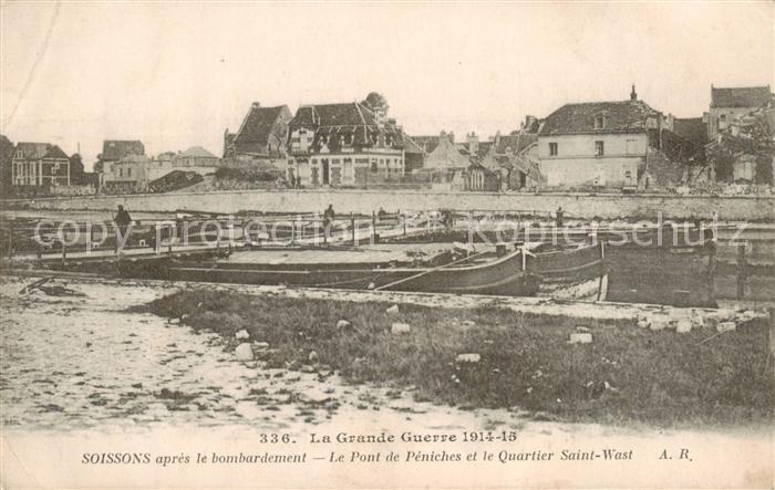Soissons 02 Aisne après le bombardement Pont de Péniches et Quartier Saint Wast