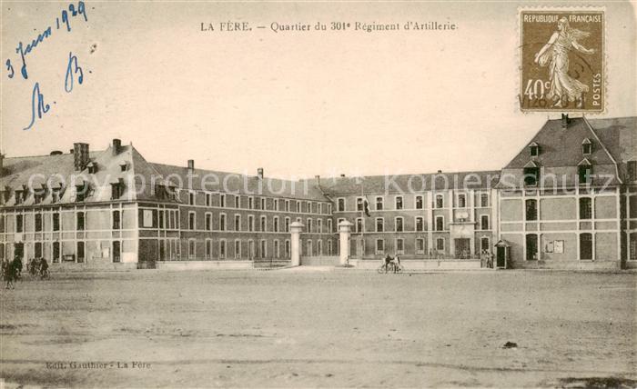 La Fere 02 Aisne Quartier du 301e Regiment d Artillerie