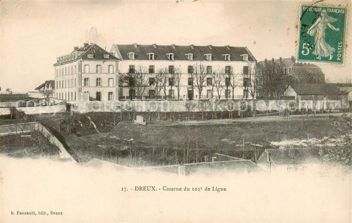 Dreux 28 Caserne du 101e de Ligne