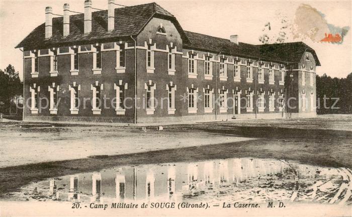 Souge Camp de Souge Martignas-sur-Jalle 33 Gironde Camp Militaire de Souge La Ca