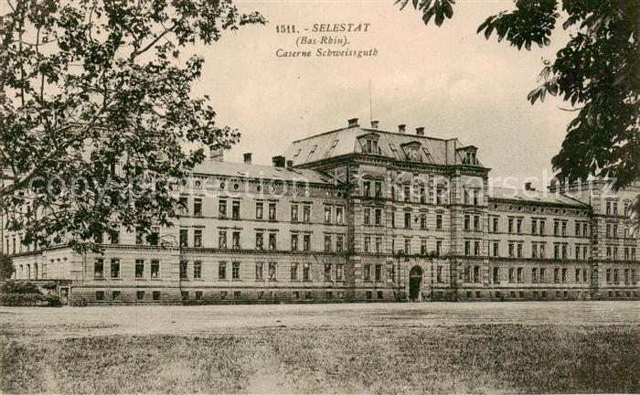 Selestat 67 Schlettstast Caserne Schweissguth