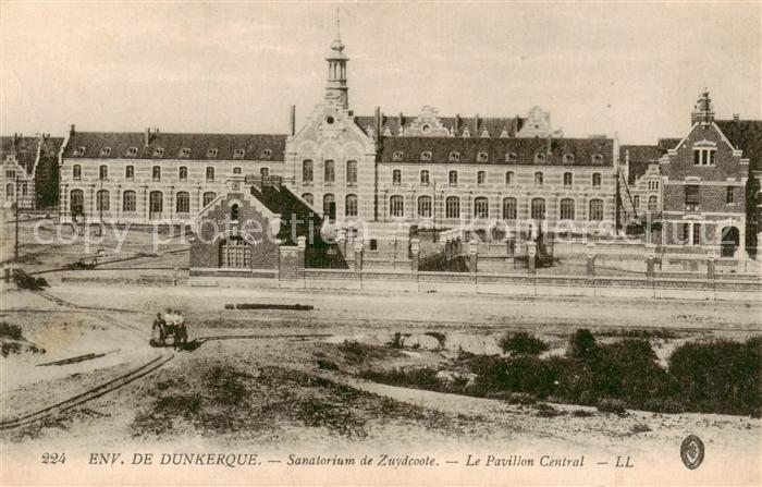 Dunkerque Duenkirchen Sanatorium de Zuydcoote Le Pavillon Central