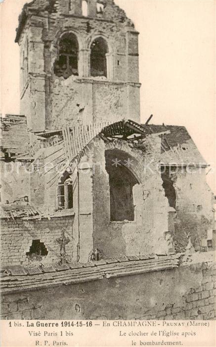 Prunay 51 Marne La Guerre 1914 Le clocher de l’Eglise apres le bombardement
