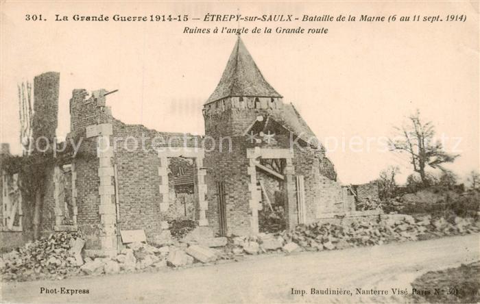 Etrepy 51 Marne Bataille de la Marnce Ruines a l’angle de la Grande route