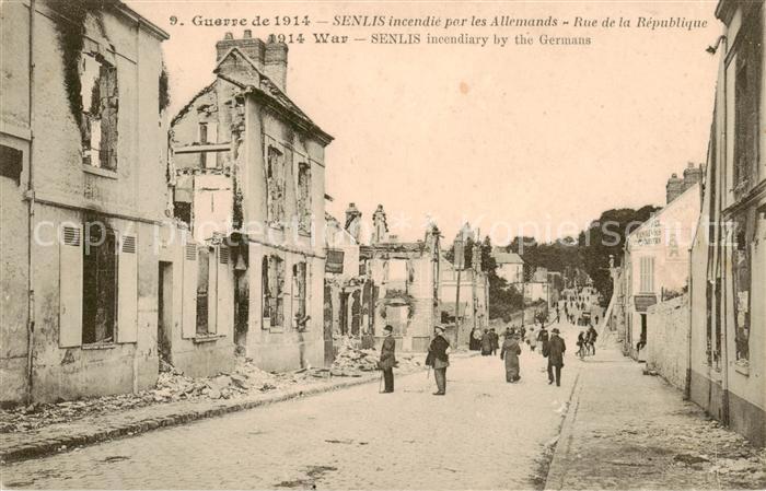 Senlis 60 Oise Incendie par les Allemands 1914 Rue de la Republique