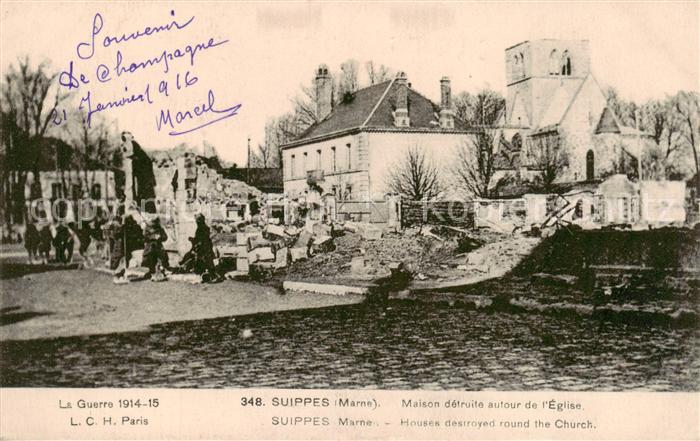 Suippes 51 Marne Maison detruite autour de l'Eglise