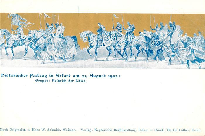 ERFURT  CITY Historischer Festzug am 21 Aug 1902 Gruppe Heinrich der Loewe