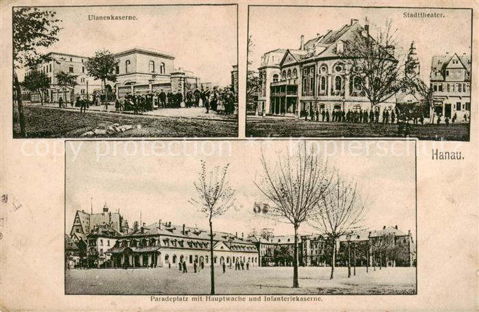 Hanau Main Ulanerkaserne Stadttheater Paradeplatz mit Hauptwache und Infanteriek
