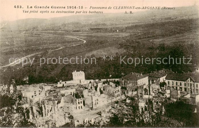 Clermont-en-Argonne 55 Meuse Vue prise apres sa destruction par les barbares