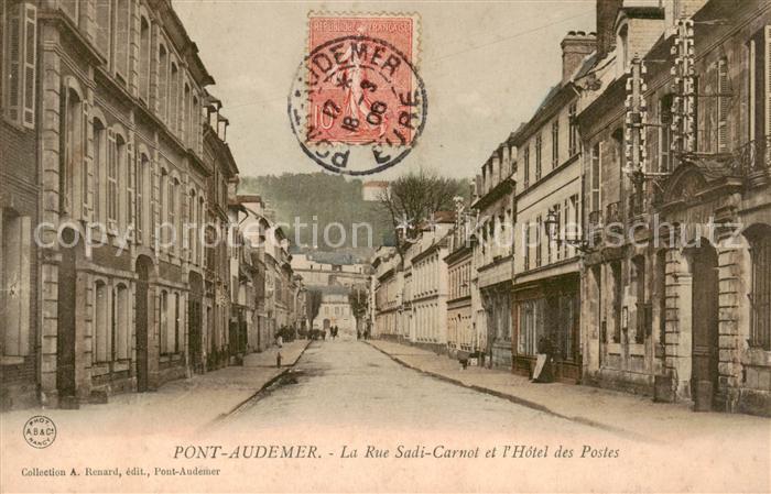 Pont-Audemer La Rue Sadi Carnot et l’Hotel des Postes