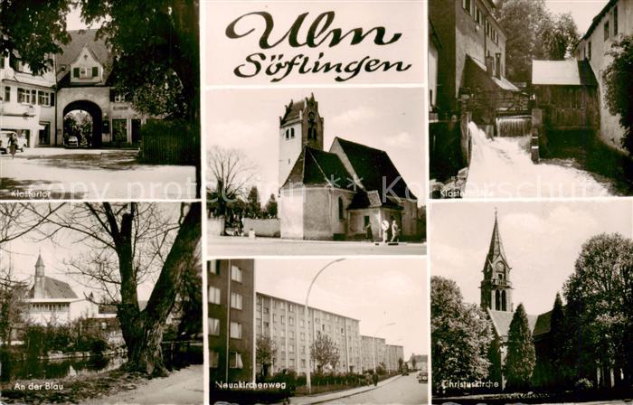Soeflingen Ulm Klostertor An der Blau Neunkirchenweg Kirche Klostermuehle Christ