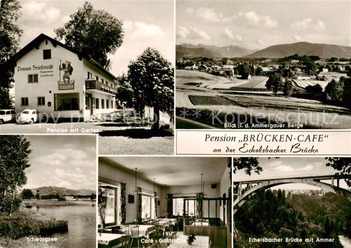 Echelsbach Pension Bruecken Cafe Ammergauer Berge Schwaigsee Cafe Gaststaette Ec