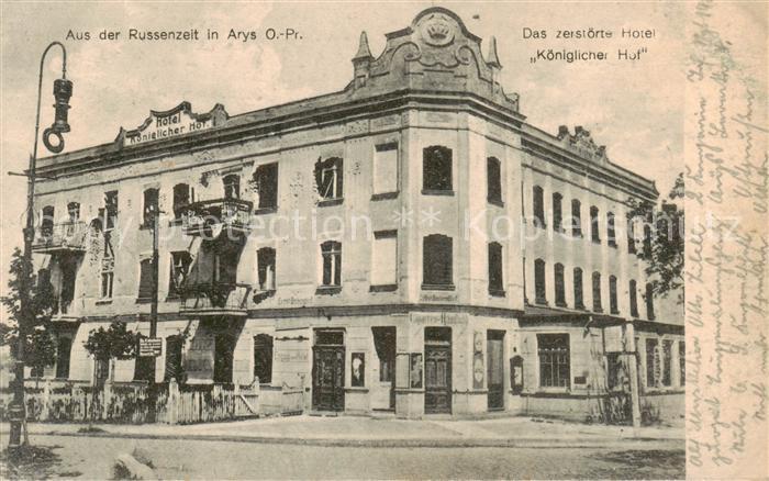 Arys Ostpreussen Orzysz PL Das zerstoerte Hotel Koeniglicher Hof Feldpost