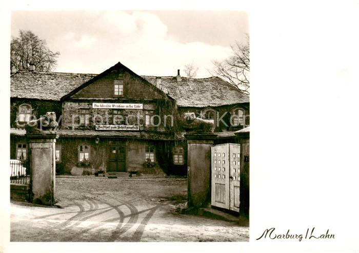 Marburg Lahn Das alte Wirtshaus an der Lahn Gasthof zum Schuetzenpfuhl