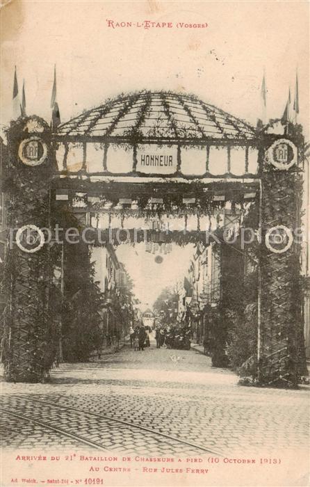 Raon-l Etape 88 Vosges Arrivée du 21e Bataillon de Chasseure a pied Rue Jules Fe