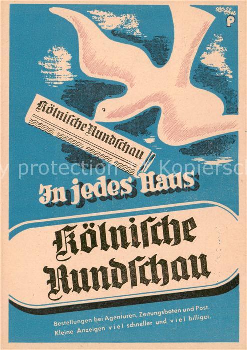 Koeln  Rhein Brieftaube Werbung Koelnische Rundschau 700 Jahre Koelner Dom