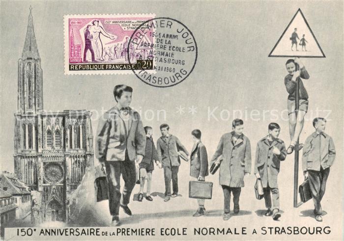 Strasbourg Strassburg 67 Bas-Rhin 150e Anniversaire de la premiere école normale