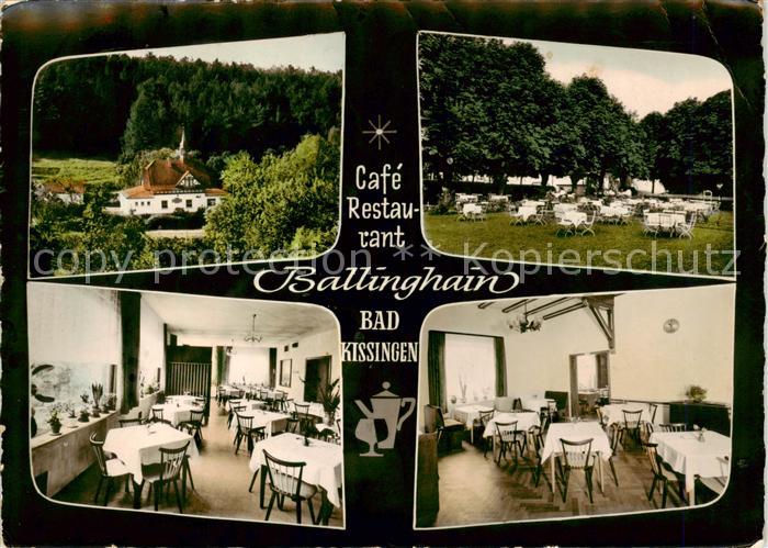 Bad Kissingen Cafe Restaurant Ballinghain Gartenwirtschaft Gastraeume