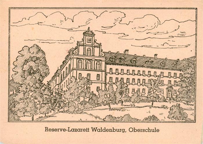Waldenburg Sachsen Reserve-Lazaret Oberschule Kuenstlerkarte
