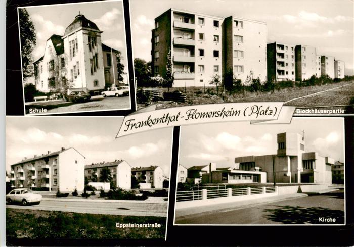 Flomersheim Frankenthal Pfalz Schule Blockhaeuserpartie Eppsteinerstrasse Kirche
