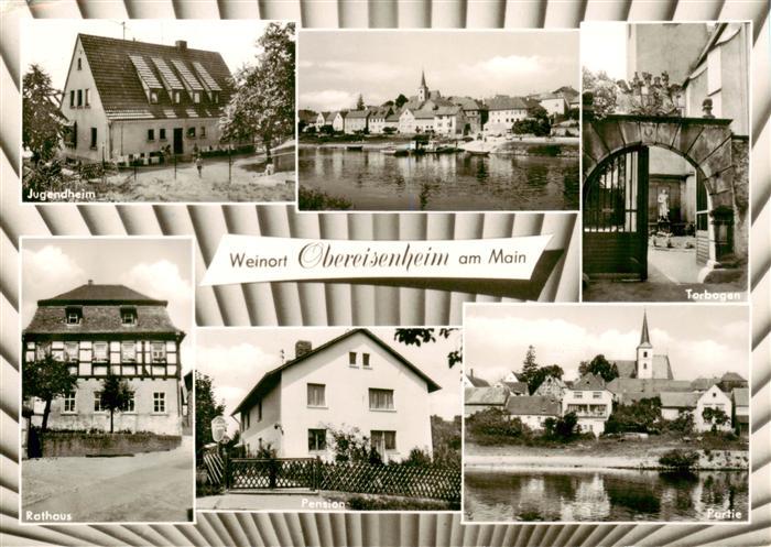Obereisenheim Unterfranken Jugendheim Panorama Torbogen Rathaus Pension Mainpart