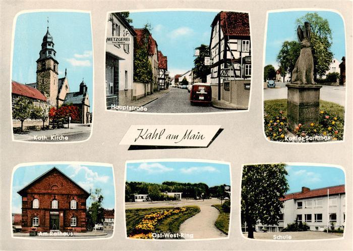 Kahl Kirche Hauptstrasse Kahler Sandhas Statue Rathaus Schule Ost-West-Ring