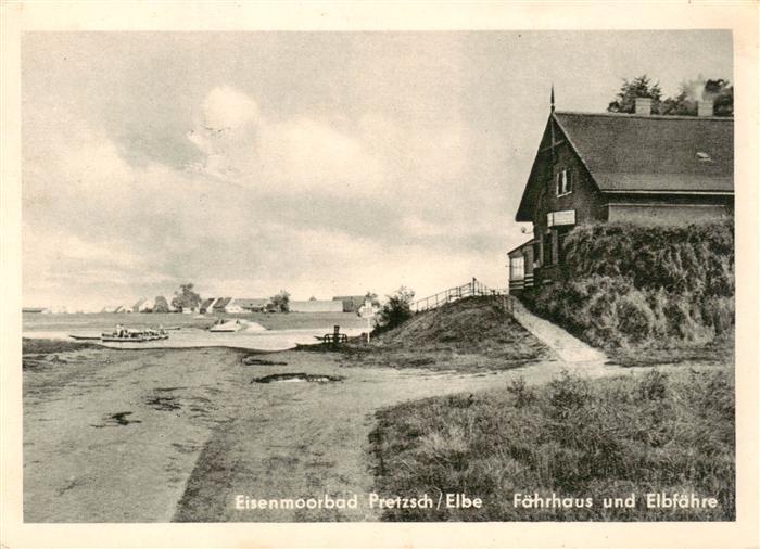 Pretzsch Elbe Eisenmoorbad Faehrhaus und Elbfaehre