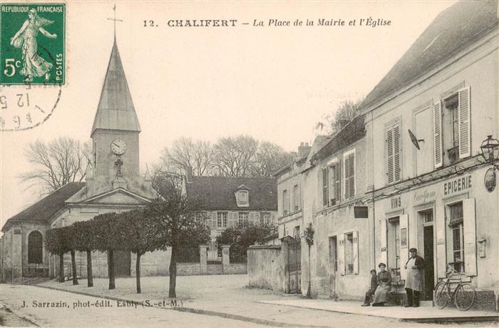Chalifert 77 Seine-et-Marne Place de la Mairie et l Eglise
