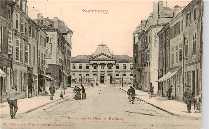 Commercy 55 Meuse Rue Carnot et Quartier Bercheny