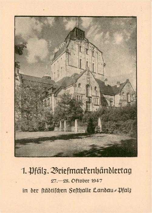 Landau  Pfalz Pfaelzer Briefmarkenhaendlertag 1947 in der Festhalle Landau