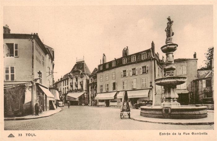 Toul 54 Meurthe-et-Moselle Entrée de la Rue Gambetta Fontaine