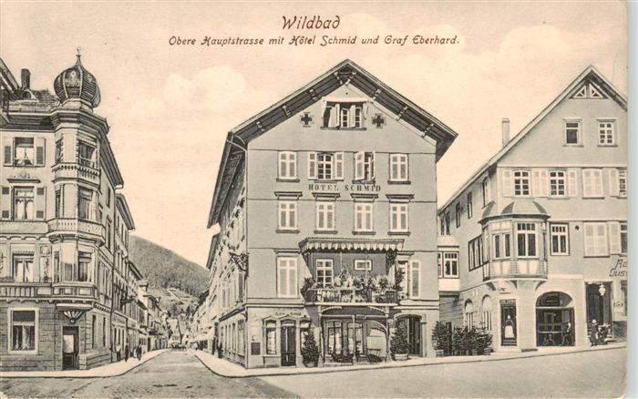 Wildbad Schwarzwald Obere Hauptstrasse mit Hotel Schmid und Graf Eberhard
