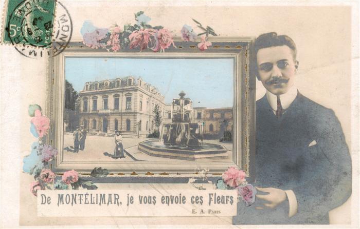 Montelimar 26 De Montelimar je vous envoie ces Fleurs