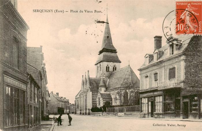 Serquigny 27 Eure Place du Vieux Pont
