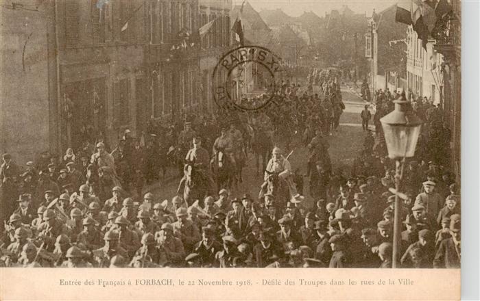 Forbach 57 Moselle Lothringen Entree des Francais a Forbach 1918