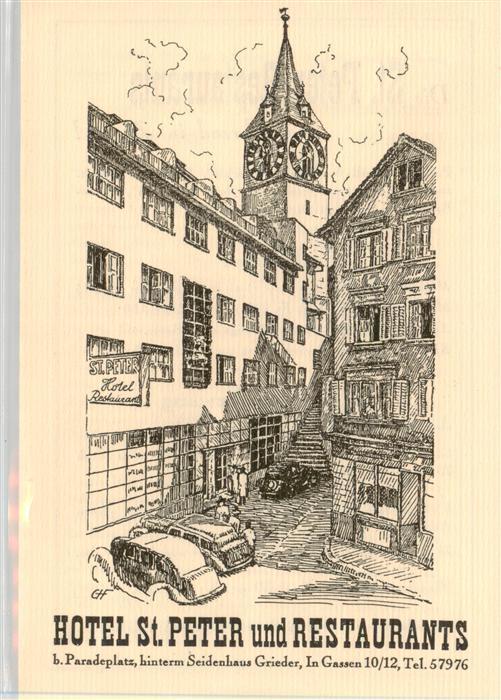 Zuerich ZH Hotel St. Peter und Restaurants Paradeplatz Kuenstlerkarte Prospekt
