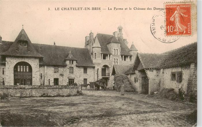 Le Chatelet-en-Brie 77 Seine-et-Marne La Ferme et le Chateau des Dames