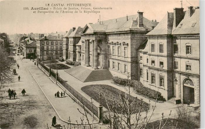 Aurillac 15 Palais de Justice Prison Gendarmerie et Perspective de l’Avenue de l