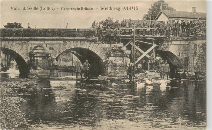 Vic Seille Vic-sur-Seille 57 Moselle Gresprengte Brücke in WK1