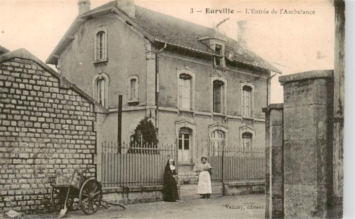 Eurville-Bienville 52 Haute-Marne Entree de l'Ambulance