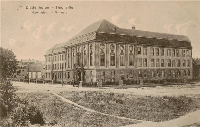 Diedenhofen Thionville 57 Moselle Gymnasium
